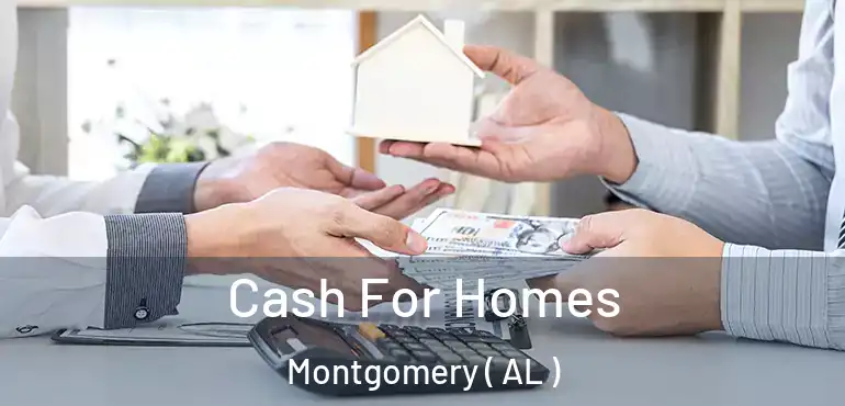  Cash For Homes Montgomery ( AL )