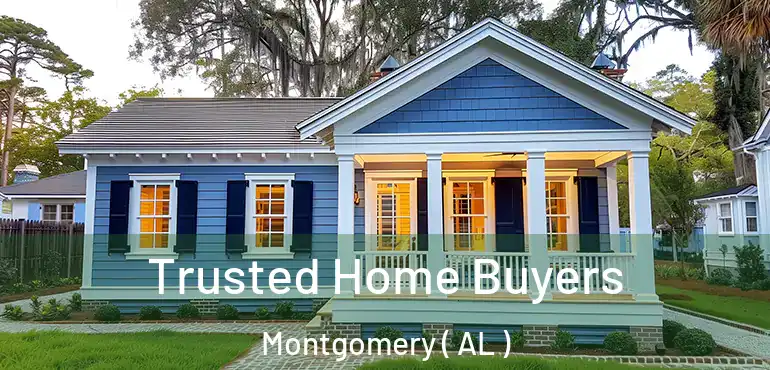 Trusted Home Buyers Montgomery ( AL )